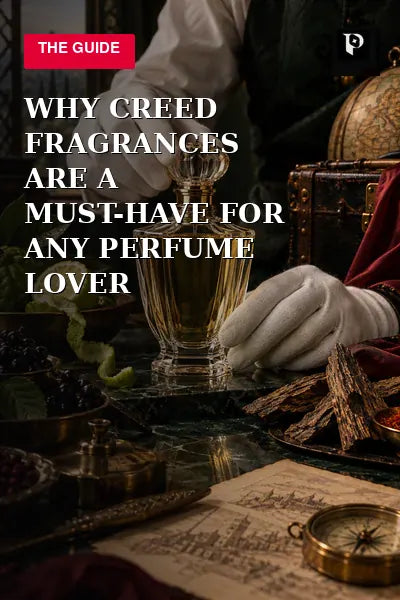 Why Creed Fragrances Are a Must-Have for Any Perfume Lover editorial cover