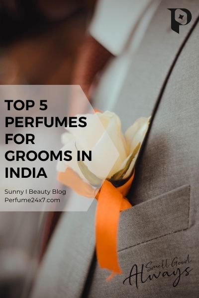 Perfumes for Grooms in India
