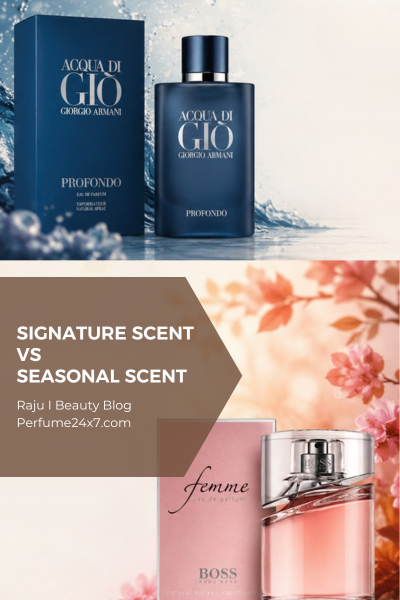 Signature Scent vs. Seasonal Scent: Which One Is Right for You?