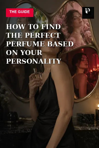 How to Find the Perfect Perfume Based on Your Personality editorial cover