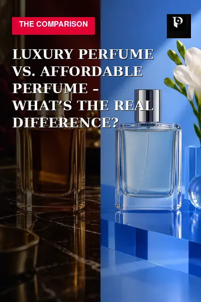 Luxury Perfume vs. Affordable Perfume – What’s the Real Difference? editorial cover