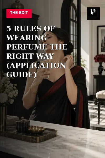 5 Rules of Wearing Perfume the Right Way (Application Guide) editorial cover